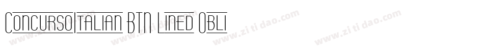 ConcursoItalian BTN Lined Oblique字体转换